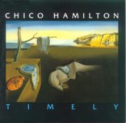 Chico Hamilton - Timely