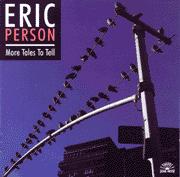 Eric Person - More Tales to Tell